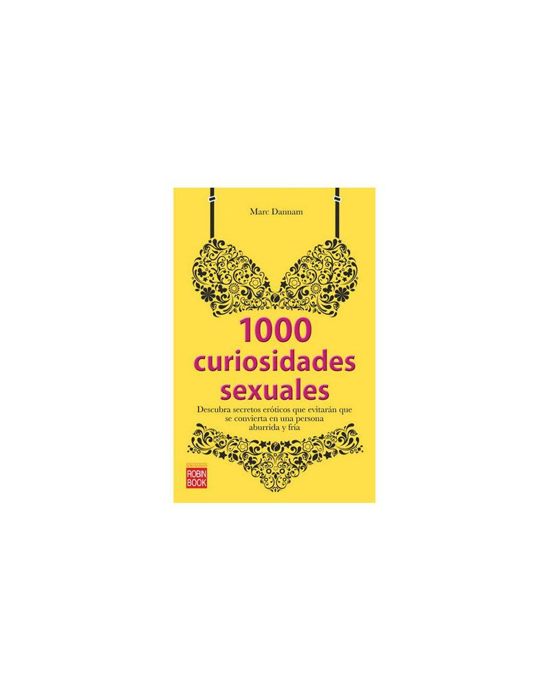 Libro 1000 Curiosidades Sexuales